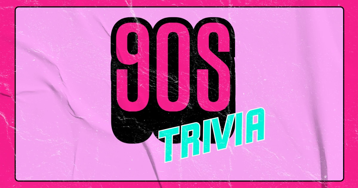 90's Trivia