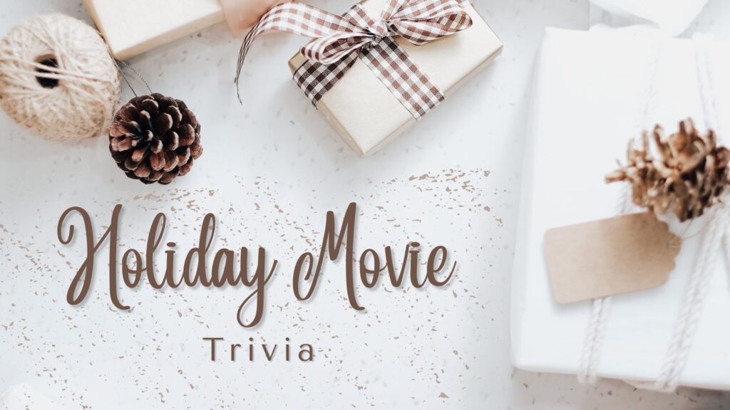 Holiday Movies Trivia